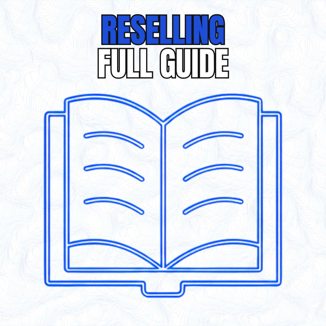 RESELLING FULL GUIDE (12 chapters)