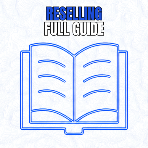 RESELLING FULL GUIDE (12 chapters)