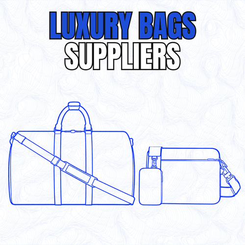 LUXURY BAGS SUPPLIERS